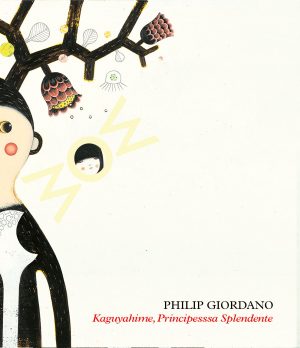 Philip Giordano – Kaguyahime, Principessa Splendente